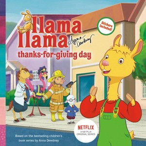 Llama Llama Thanks-For-Giving Day - by  Anna Dewdney (Paperback) - 1 of 1