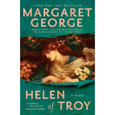 Helen of Troy - by  Margaret George (Paperback)