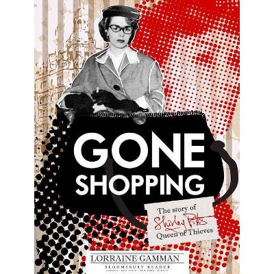 Gone Shopping - by  Lorraine Gamman (Paperback)