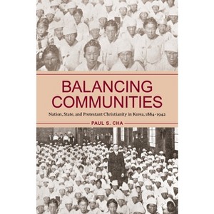 Balancing Communities - by  Paul S Cha (Paperback) - 1 of 1