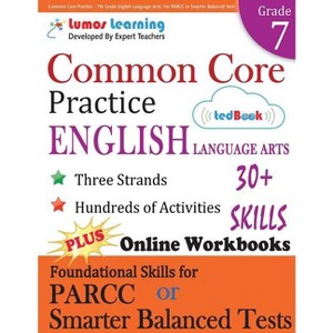 Common Core Practice - 7th Grade English Language Arts - by  Lumos Learning (Paperback) - 1 of 1