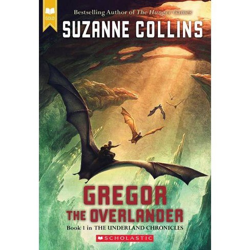 Gregor The Overlander Underland Chronicles By Suzanne Collins Paperback Target
