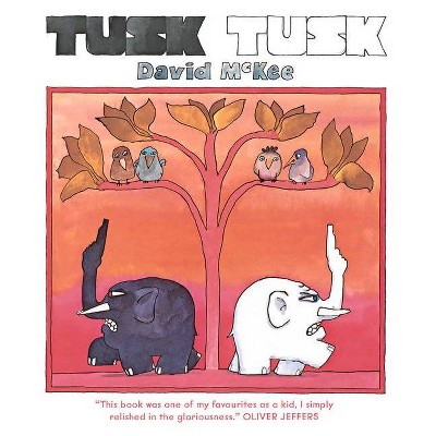 Tusk Tusk - by  David McKee (Paperback)