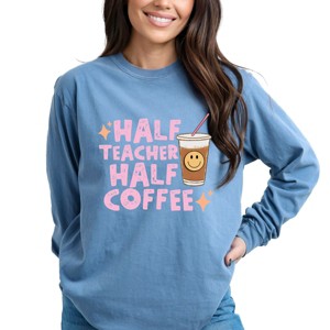 Simply Sage Market Half Teacher Half Coffee Garment Dyed Long Sleeve - 1 of 4