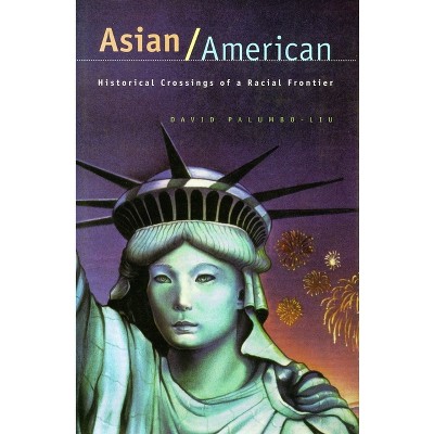 Asian/American - by  David Palumbo-Liu (Paperback)