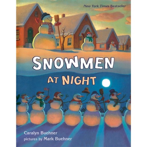 Snowmen at Night - by  Caralyn Buehner (Hardcover) - image 1 of 1