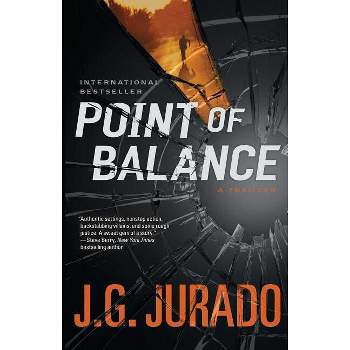 Point of Balance - (Bestselling Medical Thriller) by  J G Jurado (Paperback)