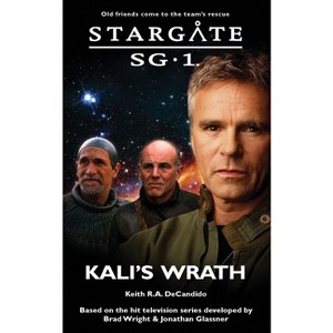STARGATE SG-1 Kali's Wrath - (Sg1) by  Keith R a DeCandido (Paperback) - 1 of 1