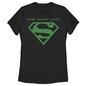 Women's Superman St. Patrick's Day Who Needs Luck? T-Shirt - 1 of 4