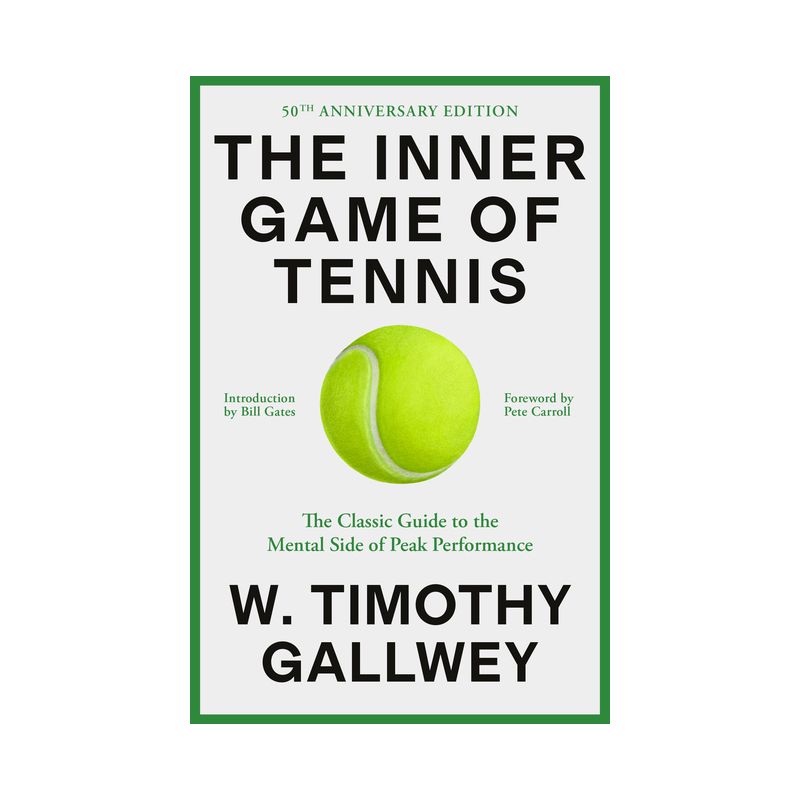 The Inner Game of Tennis - by  W Timothy Gallwey (Paperback), 1 of 2
