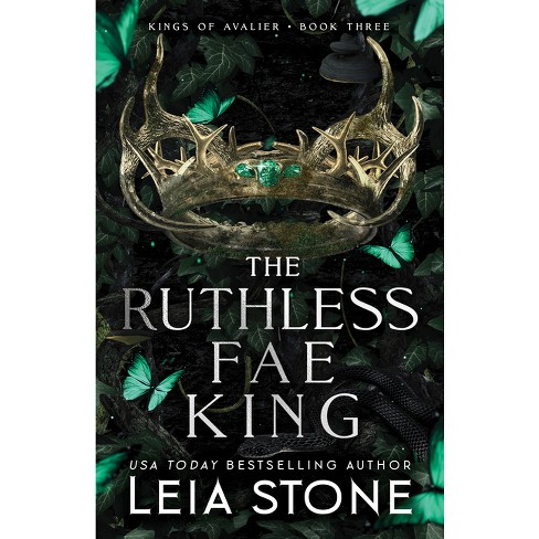 The Ruthless Fae King - (The Kings of Avalier) by Leia Stone (Paperback)