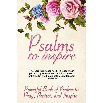 Psalms to Inspire - (Paperback)