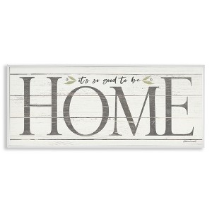 Stupell Industries Good To Be Home Family Inspirational, 30" x 13" - 1 of 4
