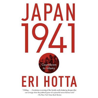 Japan 1941 - by  Eri Hotta (Paperback)