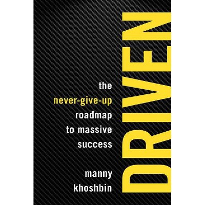 Driven - by  Manny Khoshbin (Paperback)