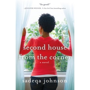 Second House from the Corner - by Sadeqa Johnson (Paperback) - 1 of 1