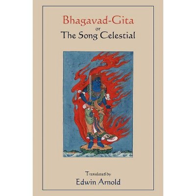 Bhagavad-Gita or The Song Celestial. Translated by Edwin Arnold. - (Paperback)