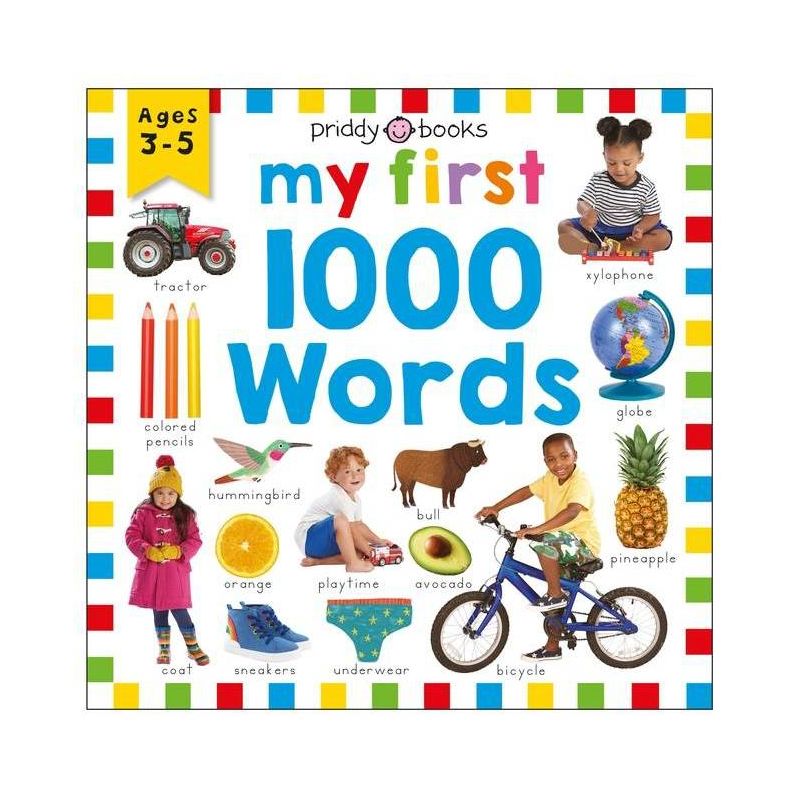 Priddy Learning: My First 1000 Words - by  Roger Priddy (Hardcover), 1 of 2
