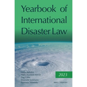 Yearbook of International Disaster Law - (Hardcover) - 1 of 1