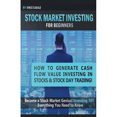 Stock Market Investing For Beginners - by  Vince Casale (Paperback)
