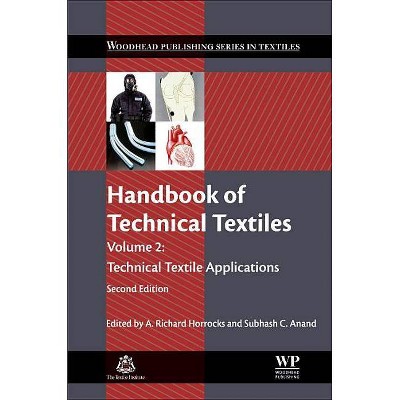 Handbook of Technical Textiles - (Woodhead Publishing Textiles) 2nd Edition by  A R Horrocks & Subhash C Anand (Hardcover)