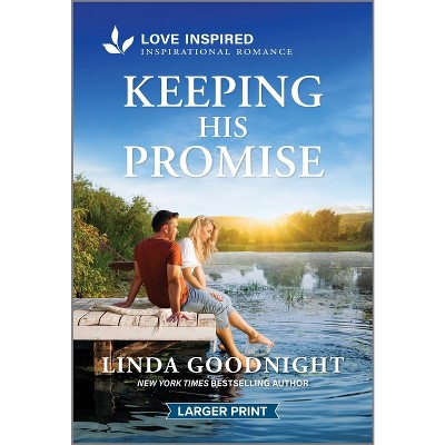 Keeping His Promise - (House of Hope) Large Print by  Linda Goodnight (Paperback)