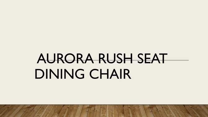 Aurora Rush Seat Dining Chair - Carolina Chair and Table, 2 of 5, play video