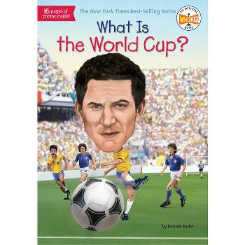 What Is The World Cup - By Bader Bonnie (Paperback)