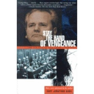 Stay the Hand of Vengeance - (Princeton Studies in International History and Politics) by  Gary Jonathan Bass (Paperback) - 1 of 1