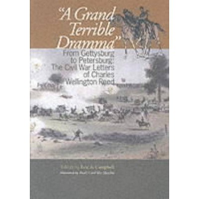 A Grand Terrible Drama - (North's Civil War) by  Eric A Campbell (Hardcover)