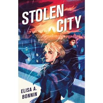 Stolen City - by Elisa A Bonnin