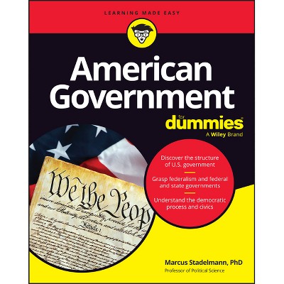 American Government for Dummies - by  Marcus A Stadelmann (Paperback)
