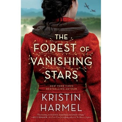 The Forest of Vanishing Stars - by  Kristin Harmel (Hardcover)