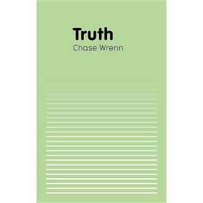 Truth - (Key Concepts in Philosophy) by  Chase Wrenn (Paperback)