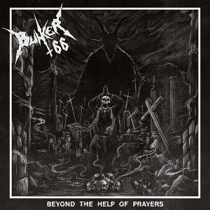 Bunker 66 - Beyond The Help Of Prayers (Vinyl) - 1 of 1