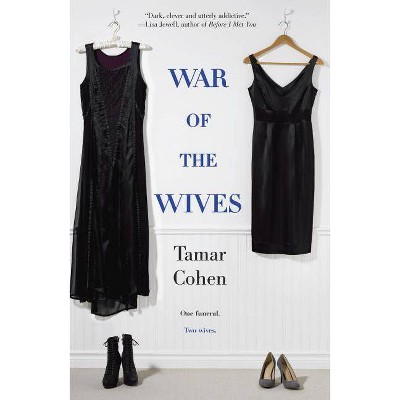 War of the Wives - by  Tamar Cohen (Paperback)