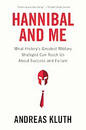 Hannibal and Me - by  Andreas Kluth (Paperback)