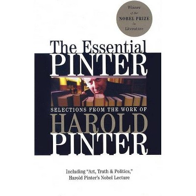 The Essential Pinter - (Grove Press Eastern Philosophy and Literature) by  Harold Pinter (Paperback)