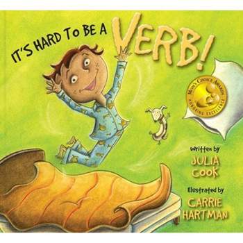 It's Hard to Be a Verb - by  Julia Cook (Paperback)