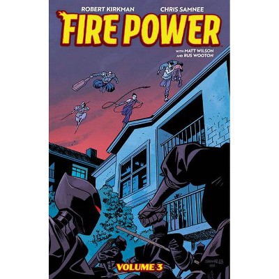 Fire Power by Kirkman & Samnee, Volume 3 - by  Robert Kirkman (Paperback)