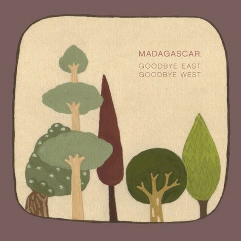 Madagascar - Goodbye East, Goodbye West (CD) - image 1 of 1