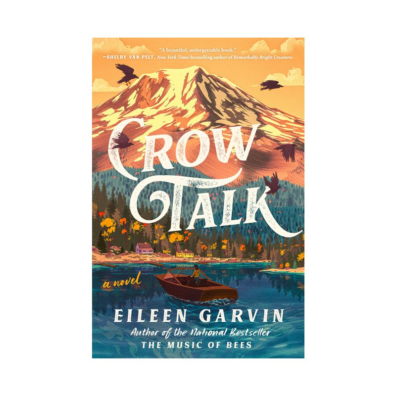 Crow Talk - by  Eileen Garvin (Hardcover), 1 of 2