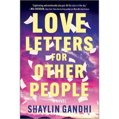 Love Letters for Other People - by  Shaylin Gandhi (Paperback)