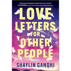 Love Letters for Other People - by  Shaylin Gandhi (Paperback) - 1 of 1