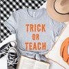 Simply Sage Market Women's Trick Or Teach Short Sleeve Graphic Tee - 3 of 4