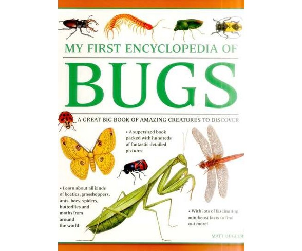 My First Encylopedia of Bugs : A First Encyclopedia With Supersize Pictures (Paperback) (Matt Bugler)