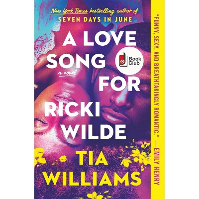 A Love Song for Ricki Wilde - Target Exclusive Edition - by Tia Williams (Paperback)