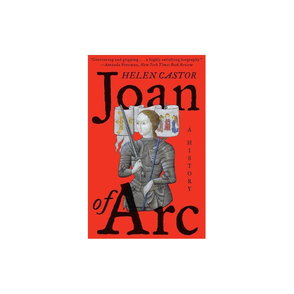 Joan of Arc - by Helen Castor (Paperback)