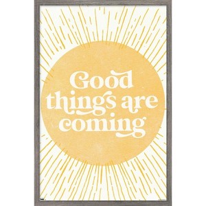 Trends International Good Things Are Coming Framed Wall Poster Prints - 1 of 4