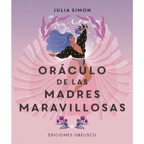 Oráculo de Las Madres Maravillosas - by  Julia Simon (Paperback) - image 1 of 1